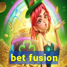 bet fusion